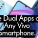 Use dual apps on Vivo Phones