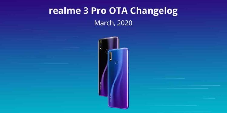 Realme 3 Pro March 2020 Security Update rolling out now