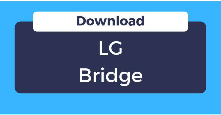 lg bridge download windows 7
