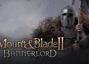 Mount & Blade 2 : Bannerlord – Single Player Mode and Future Development Details Revealed