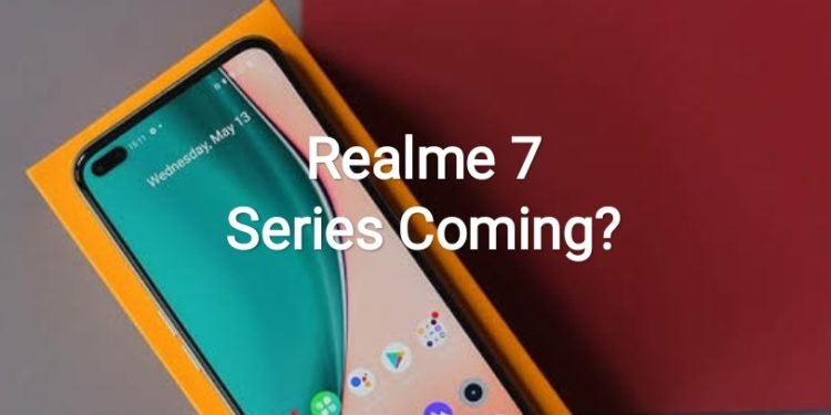 Realme ready to launch the new 7 series?