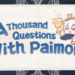 Genshin Impact A Thousand Questions with Paimon Guide