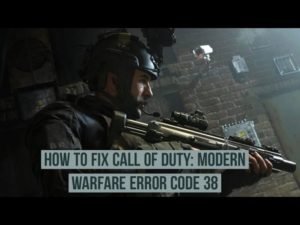 Error code 38 in Modern Warfare 