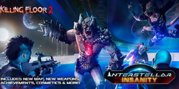 Killing Floor 2 Interstellar Insanity update adds new map moonbase, 4 new weapons & more