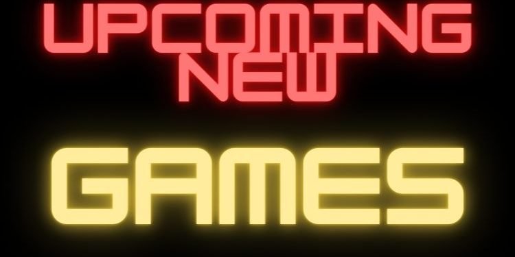 Upcoming New games