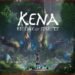 Kena: Bridge Of Spirits
