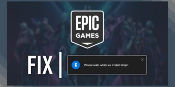 How to fix Epic Games Wait while we install origin error?