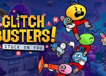 Glitch Busters: Stuck on You PC, PS4 and Nintendo Switch Release Date