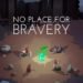 No Place for Bravery PS4, PS5, Xbox One, Xbox X/S, and Nintendo Switch Release Date