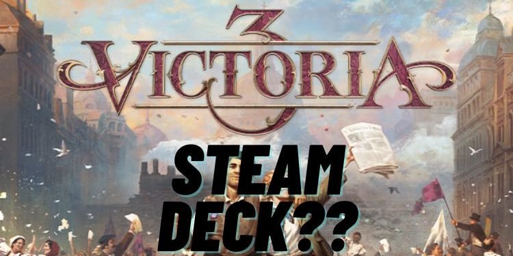 can-you-play-victoria-3-on-steam-deck