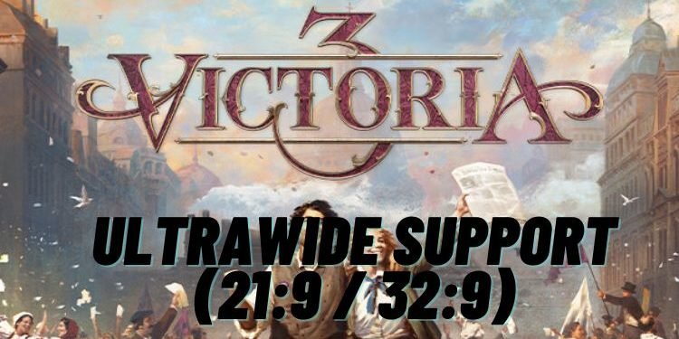 victoria-3-ultrawide-support-is-it-available