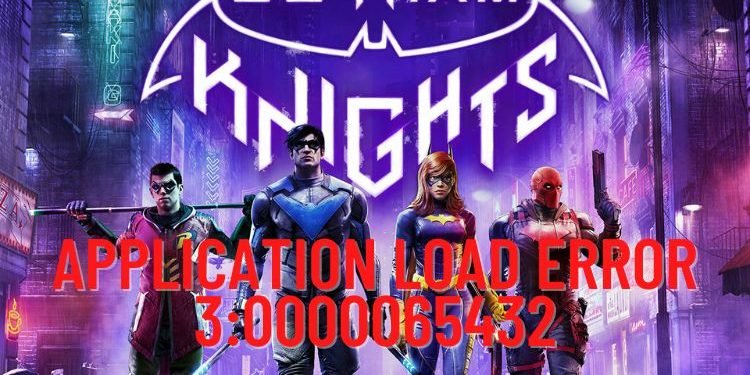 gotham-knights-application-load-error-30000065432-how-to-fix-it