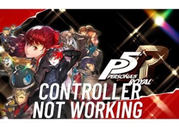 persona-5-royal-controller-not-working-issue-how-to-fix-it