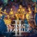 octopath-traveler-2-online-multiplayer-mode-release-date-is-it-available