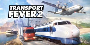 Transport Fever 2 Unable to Launch Game Issue